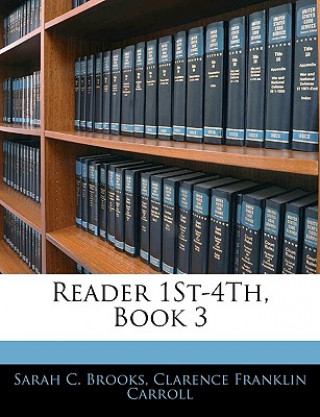 Boek Reader 1st-4th, Book 3 Sarah C. Brooks