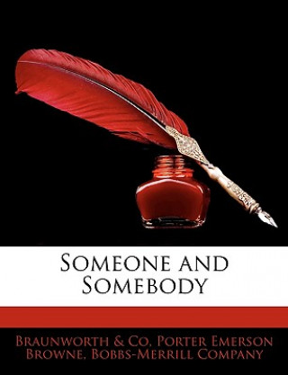 Buch Someone and Somebody Braunworth &. Co