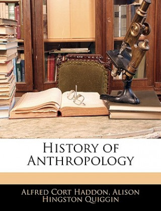 Kniha History of Anthropology Alfred Cort Haddon