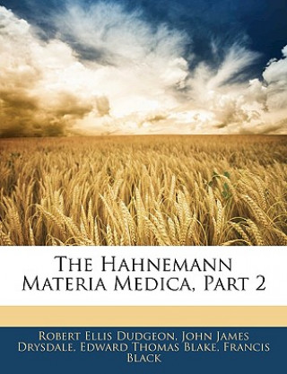 Kniha The Hahnemann Materia Medica, Part 2 Robert Ellis Dudgeon