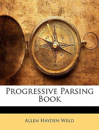 Книга Progressive Parsing Book Allen Hayden Weld