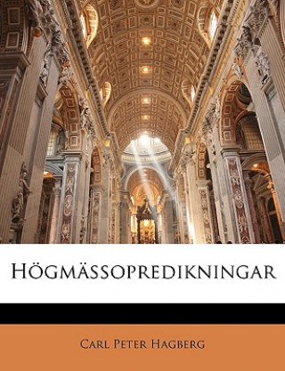 Kniha Högmässopredikningar Carl Peter Hagberg