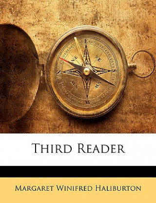 Carte Third Reader Margaret Winifred Haliburton