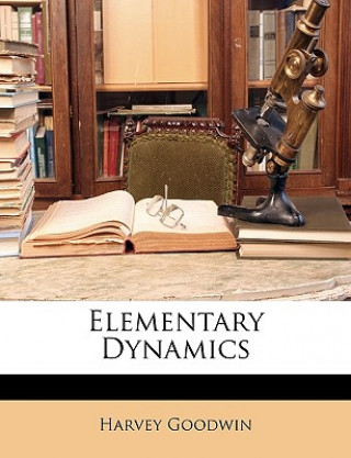 Book Elementary Dynamics Harvey Goodwin