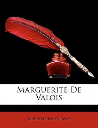 Carte Marguerite de Valois Alexandre Dumas