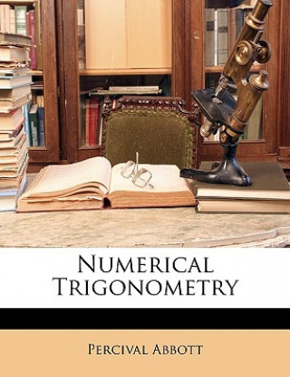 Βιβλίο Numerical Trigonometry Percival Abbott