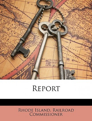 Knjiga Report Rhode Island Railroad Commissioner