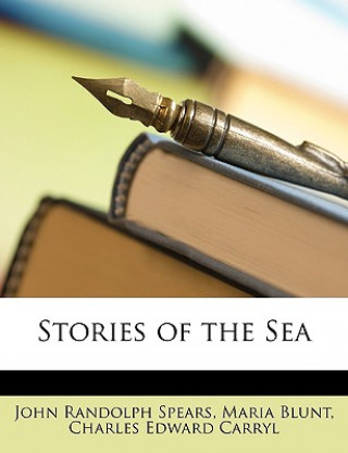 Carte Stories of the Sea John Randolph Spears