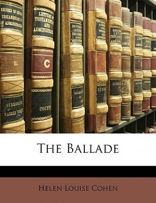 Libro The Ballade Helen Louise Cohen
