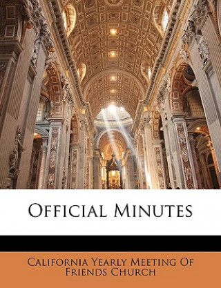 Книга Official Minutes California Yearly Meeting of Friends Chu