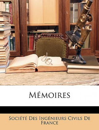 Book Memoires Des Socit Des Ingnieurs Civils De Fran