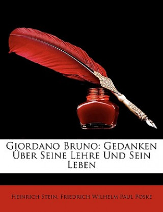 Libro Giordano Bruno: Gedanken Uber Seine Lehre Und Sein Leben Heinrich Stein