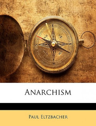 Livro Anarchism Paul Eltzbacher