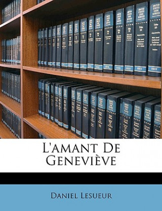 Buch L'amant De Genevi?ve Daniel Lesueur