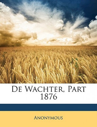 Livro de Wachter, Part 1876 Anonymous
