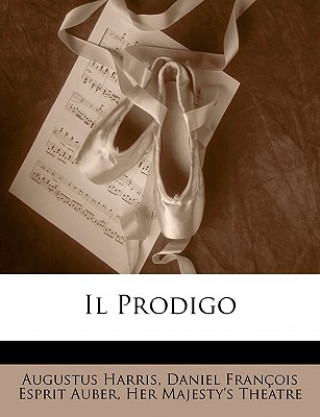 Knjiga Il Prodigo Augustus Harris