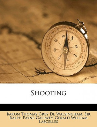 Książka Shooting Baron Thomas Grey De Walsingham