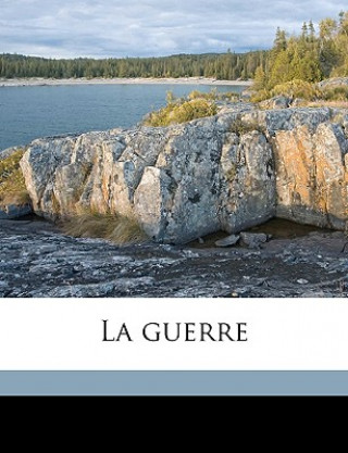 Libro La Guerre Emile Erckmann