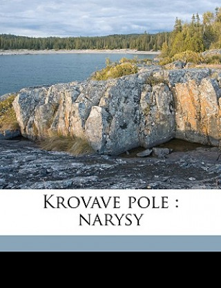 Kniha Krovave Pole: Narysy Osyp Makove