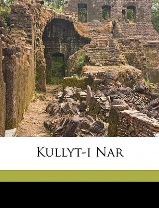 Carte Kullyt-I Nar Muammad Usayn D. Ca 1613 Nar Nshbr