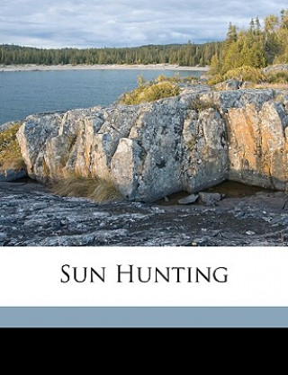 Buch Sun Hunting Kenneth L. Roberts