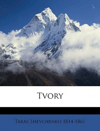 Kniha Tvory Volume 1 Taras Shevchenko