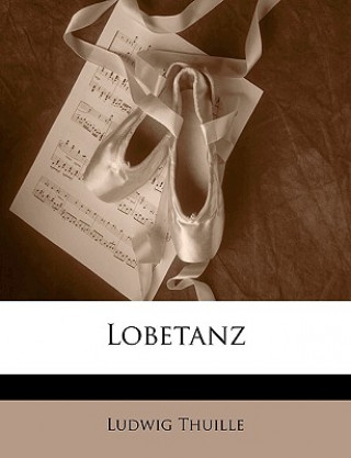 Buch Lobetanz Ludwig Thuille
