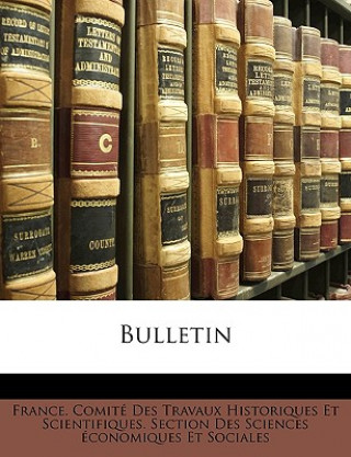 Libro Bulletin Co France Comit Des Travaux Historiques