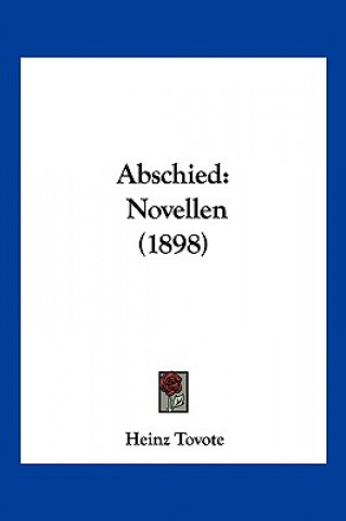 Książka Abschied: Novellen (1898) Heinz Tovote