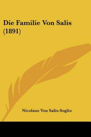 Kniha Die Familie Von Salis (1891) Nicolaus Von Salis-Soglio