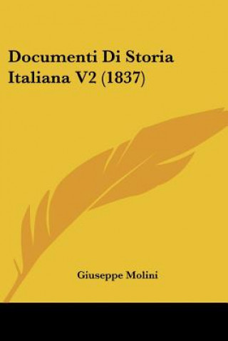 Carte Documenti Di Storia Italiana V2 (1837) Giuseppe Molini