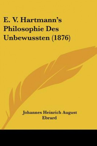 Książka E. V. Hartmann's Philosophie Des Unbewussten (1876) Johannes Heinrich August Ebrard