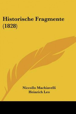 Kniha Historische Fragmente (1828) Niccollo Machiavelli