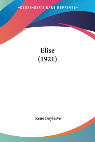 Libro Elise (1921) Rene Boylesve