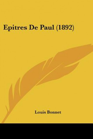 Libro Epitres De Paul (1892) Louis Bonnet