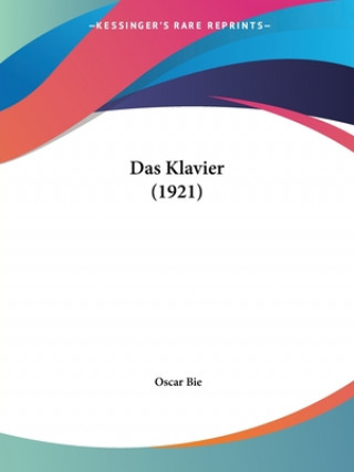 Buch Das Klavier (1921) Oscar Bie
