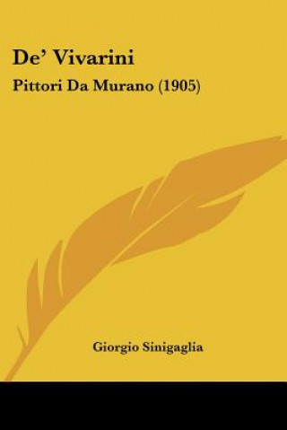 Knjiga De' Vivarini: Pittori Da Murano (1905) Giorgio Sinigaglia
