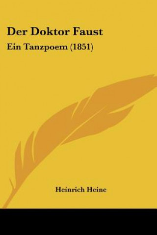 Книга Der Doktor Faust: Ein Tanzpoem (1851) Heinrich Heine