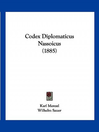 Book Codex Diplomaticus Nassoicus (1885) Karl Menzel