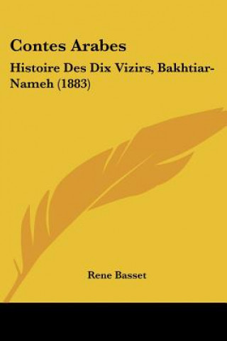 Carte Contes Arabes: Histoire Des Dix Vizirs, Bakhtiar-Nameh (1883) Rene Basset