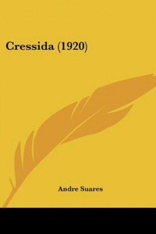 Kniha Cressida (1920) Andre Suares