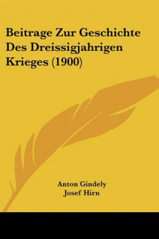 Carte Beitrage Zur Geschichte Des Dreissigjahrigen Krieges (1900) Anton Gindely