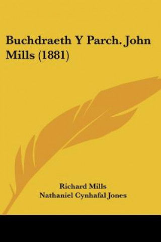 Carte Buchdraeth Y Parch. John Mills (1881) Richard Mills