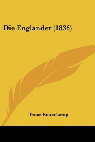 Book Die Englander (1836) Franz Kottenkamp