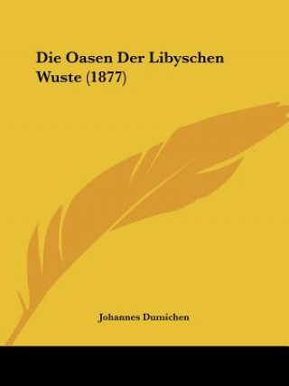 Buch Die Oasen Der Libyschen Wuste (1877) Johannes Dumichen