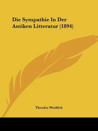 Livro Die Sympathie In Der Antiken Litteratur (1894) Theodor Weidlich