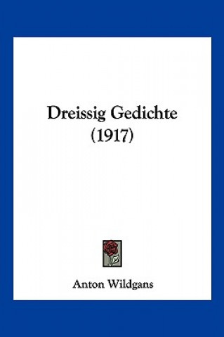 Boek Dreissig Gedichte (1917) Anton Wildgans