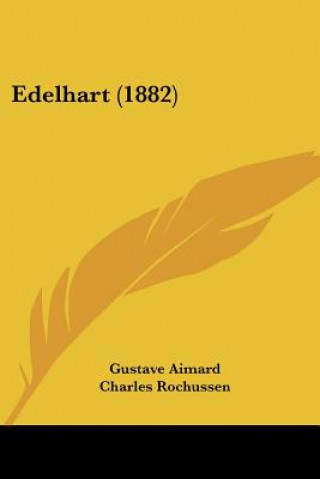 Buch Edelhart (1882) Gustave Aimard