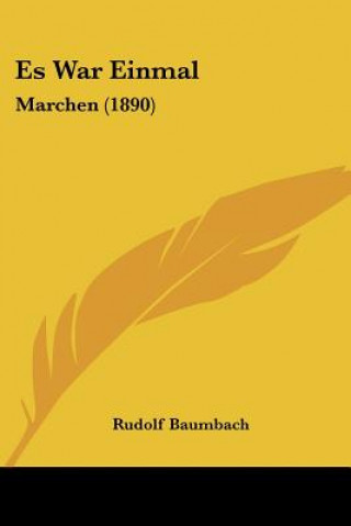 Buch Es War Einmal: Marchen (1890) Rudolf Baumbach