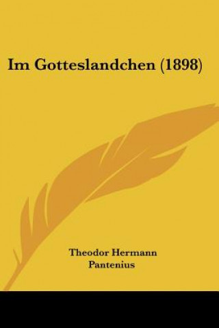 Boek Im Gotteslandchen (1898) Theodor Hermann Pantenius